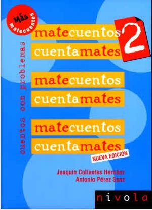 MATECUENTOS 2 CUENTAMATES. CUENTOS CON PROBLEMAS | 9788492493470 | COLLANTES, J. / PEREZ SANZ, A.