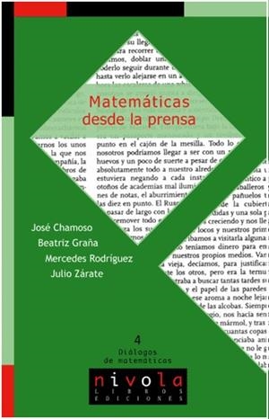 MATEMÁTICAS DESDE LA PRENSA | 9788495599940 | CHAMOSO, J. /GRAÑA, B.
