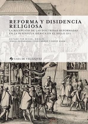 REFORMA Y DISIDENCIA RELIGIOSA | 9788490961742 | VARIOS AUTORES