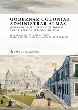 GOBERNAR COLONIAS, ADMINISTRAR ALMAS | 9788490961711 | VARIOS AUTORES