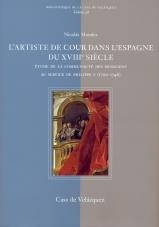 ARTISTE DE COUR DANS L'ESPAGNE DU XVIIIE  SIECLE, L' | 9788496820005 | MORALES, NICOLAS
