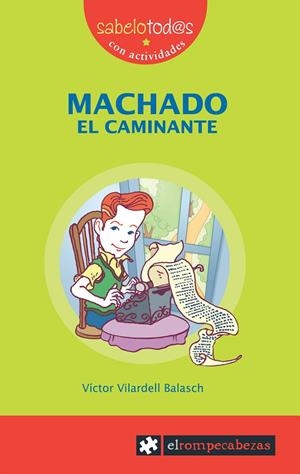 MACHADO EL CAMINANTE | 9788415016533 | VILARDELL BALASCH, VÍCTOR