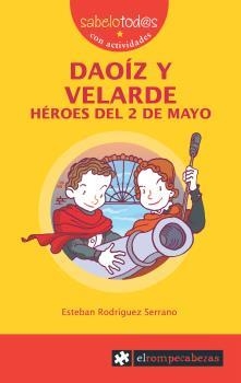 DAOÍZ Y VELARDE HÉROES DEL 2 DE MAYO | 9788496751361 | RODRÍGUEZ SERRANO, ESTEBAN
