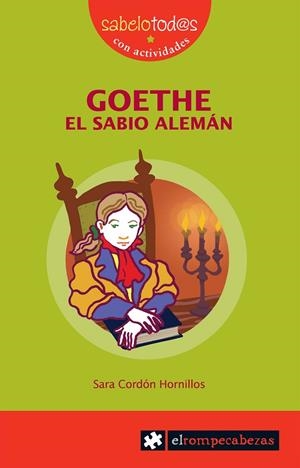 GOETHE EL SABIO ALEMÁN | 9788496751521 | CORDÓN HORNILLOS, SARA