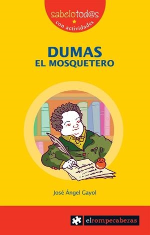DUMAS EL MOSQUETERO | 9788496751606 | GAYOL, JOSÉ ÁNGEL
