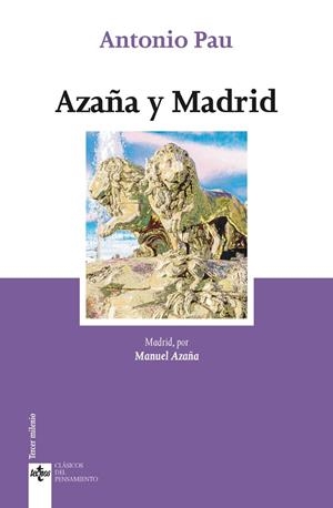 AZAÑA Y MADRID | 9788430981229 | AZAÑA, MANUEL