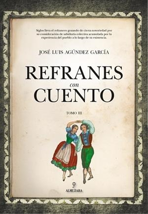 REFRANES CON CUENTO III | 9788418578137 | AGÚNDEZ GARCÍA, JOSÉ LUIS