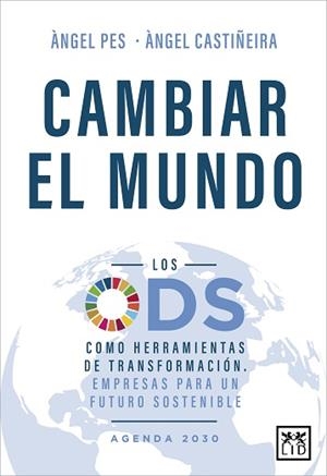 CAMBIAR EL MUNDO | 9788417880439 | PES, ÀNGEL / CASTIÑEIRA, ÀNGEL