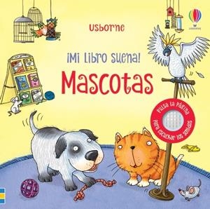 MI LIBRO SUENA. MASCOTAS | 9781474990028 | DURBER, MATT