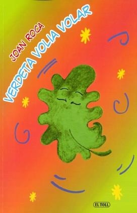 VERDETA VOLIA VOLAR | 9788461458608 | ROCA, JOAN