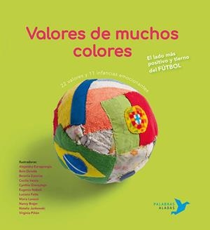 VALORES DE MUCHOS COLORES | 9788494890666 | NÚÑEZ PEREIRA, CRISTINA / VALCÁRCEL, RAFAEL R.