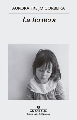 TERNERA, LA | 9788433999146 | FREIJO CORBEIRA, AURORA