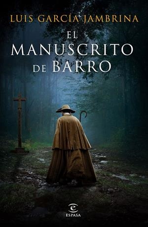 MANUSCRITO DE BARRO, EL | 9788467060799 | GARCÍA JAMBRINA, LUIS