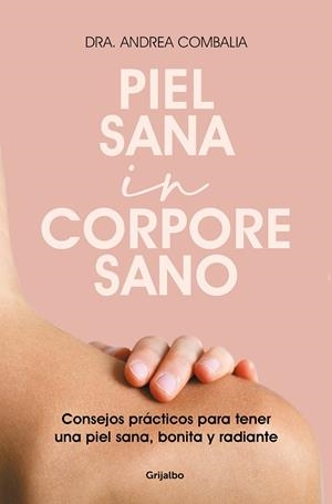 PIEL SANA IN CORPORE SANO | 9788425360343 | COMBALIA, ANDREA