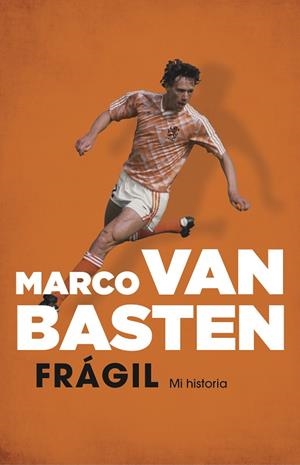 FRÁGIL. MI HISTORIA | 9788412063769 | VAN BASTEN, MARCO