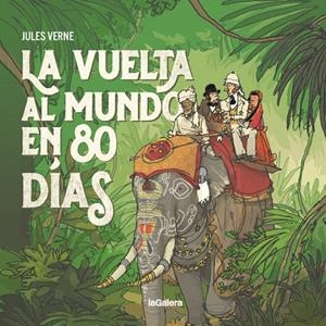 VUELTA AL MUNDO EN 80 DÍAS, LA | 9788424667788 | VERNE, JULES