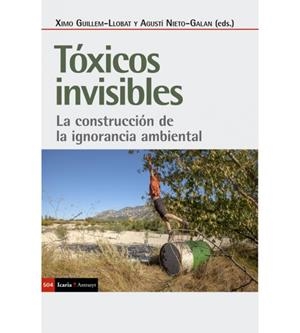 TÓXICOS INVISIBLES | 9788498889765 | GUILLEM-LLOBAT, XIMO