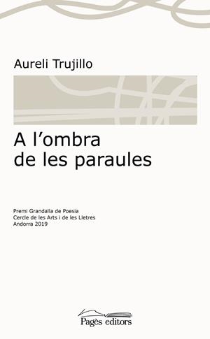 A L'OMBRA DE LES PARAULES | 9788413032139 | TRUJILLO, AURELI