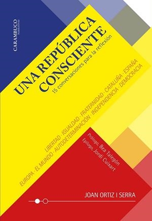 REPÚBLICA CONSCIENTE, UNA | 9788412241822 | ORTIZ I SERRA, JOAN