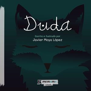 DUDA | 9788418070235 | MOYA LÓPEZ, JAVIER