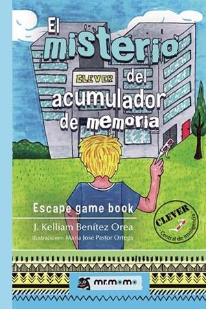 MISTERIO DEL ACUMULADOR DE MEMORIA, EL | 9788417842642 | BENÍTEZ OREA, J. KELLIAM