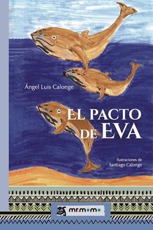 PACTO DE EVA, EL | 9788418070594 | CALONGE, ÁNGEL LUIS