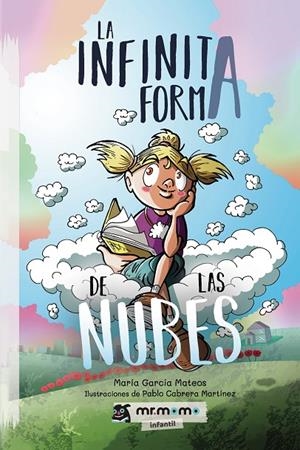 INFINITA FORMA DE LAS NUBES, LA | 9788418070327 | GARCÍA MATEOS, MARÍA