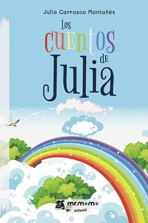 CUENTOS DE JULIA, LOS | 9788418070372 | CARRASCO MONTAÑÉS, JULIA