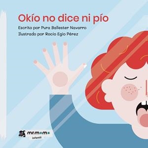 OKÍO NO DICE NI PÍO | 9788417842093 | BALLESTER NAVARRO, PURA