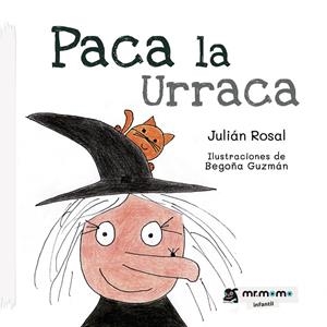 PACA LA URRACA | 9788418311123 | ROSAL, JULIÁN