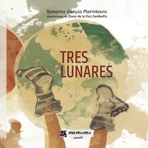 TRES LUNARES | 9788418070532 | GARCÍA MARINKOVIC, SAMANTA