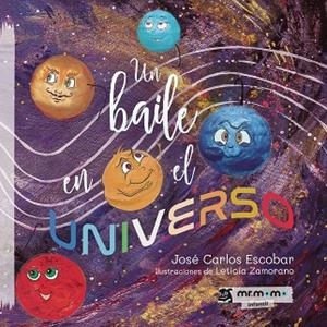 BAILE EN EL UNIVERSO, UN | 9788418070228 | ESCOBAR, JOSÉ CARLOS