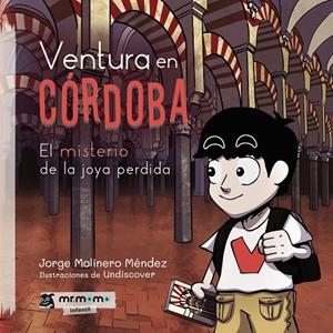 VENTURA EN CÓRDOBA | 9788418311000 | MOLINERO MÉNDEZ, JORGE