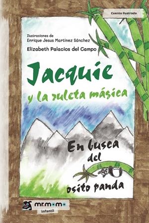 JACQUIE Y LA RULETA MÁGICA | 9788418311642 | PALACIOS DEL CAMPO, ELIZABETH