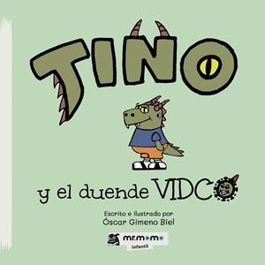 TINO Y EL DUENDE VIDCO | 9788418311598 | GIMENO BIEL, ÓSCAR