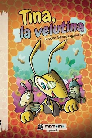 TINA, LA VELUTINA (EDICIÓN ESPECIAL) | 9788418070679 | BETÉS FIGUEIRAS, SUSANA