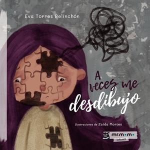 A VECES ME DESDIBUJO | 9788417842819 | TORRES BELINCHÓN, EVA