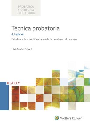 TÉCNICA PROBATORIA 4ª EDICIÓN | 9788490206515 | MUÑOZ SABATÉ, LLUIS