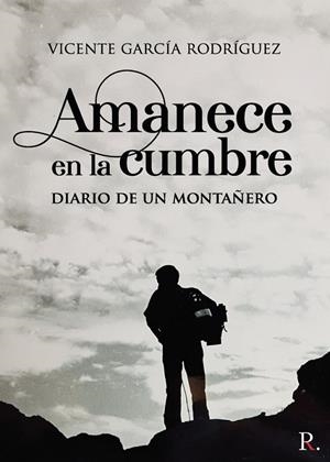 AMANECE EN LA CUMBRE | 9788418574689 | GARCÍA RODRÍGUEZ, VICENTE