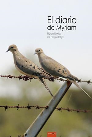 DIARIO DE MYRIAM, EL | 9788414012185 | RAWICK, MYRIAM / LOBJOIS, PHILIPPE