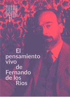 PENSAMIENTO VIVO DE FERNANDO DE LOS RÍOS | 9788478076703 | VARIOS AUTORES