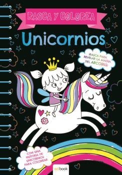 RASCA Y COLOREA UNICORNIOS | 9788491961987