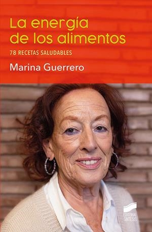 ENERGIA DE LOS ALIMENTOS, LA | 9788413570617 | GUERRERO, MARINA