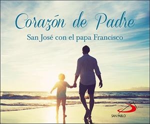 CORAZÓN DE PADRE | 9788428559553 | EQUIPO SAN PABLO