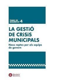 GESTIÓ DE CRISIS MUNICIPALS, LA | 9788498039146