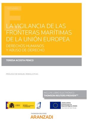 VIGILANCIA DE LAS FRONTERAS MARITIMAS DE LA UNION EUROPEA | 9788413456287 | ACOSTA PENCO