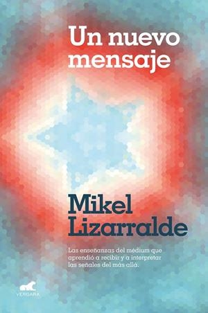 NUEVO MENSAJE, UN | 9788418045080 | LIZARRALDE, MIKEL