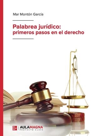 PALABREA JURÍDICO : PRIMEROS PASOS EN EL DERECHO | 9788418392603 | MONTÓN GARCÍA, MAR