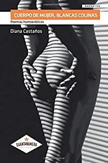 CUERPO DE MUJER, BLANCAS COLINAS | 9788417104962 | CASTAÑOS, DIANA