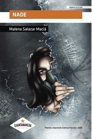 NADE | 9788417104849 | SALAZAR MACIÁ, MALENA